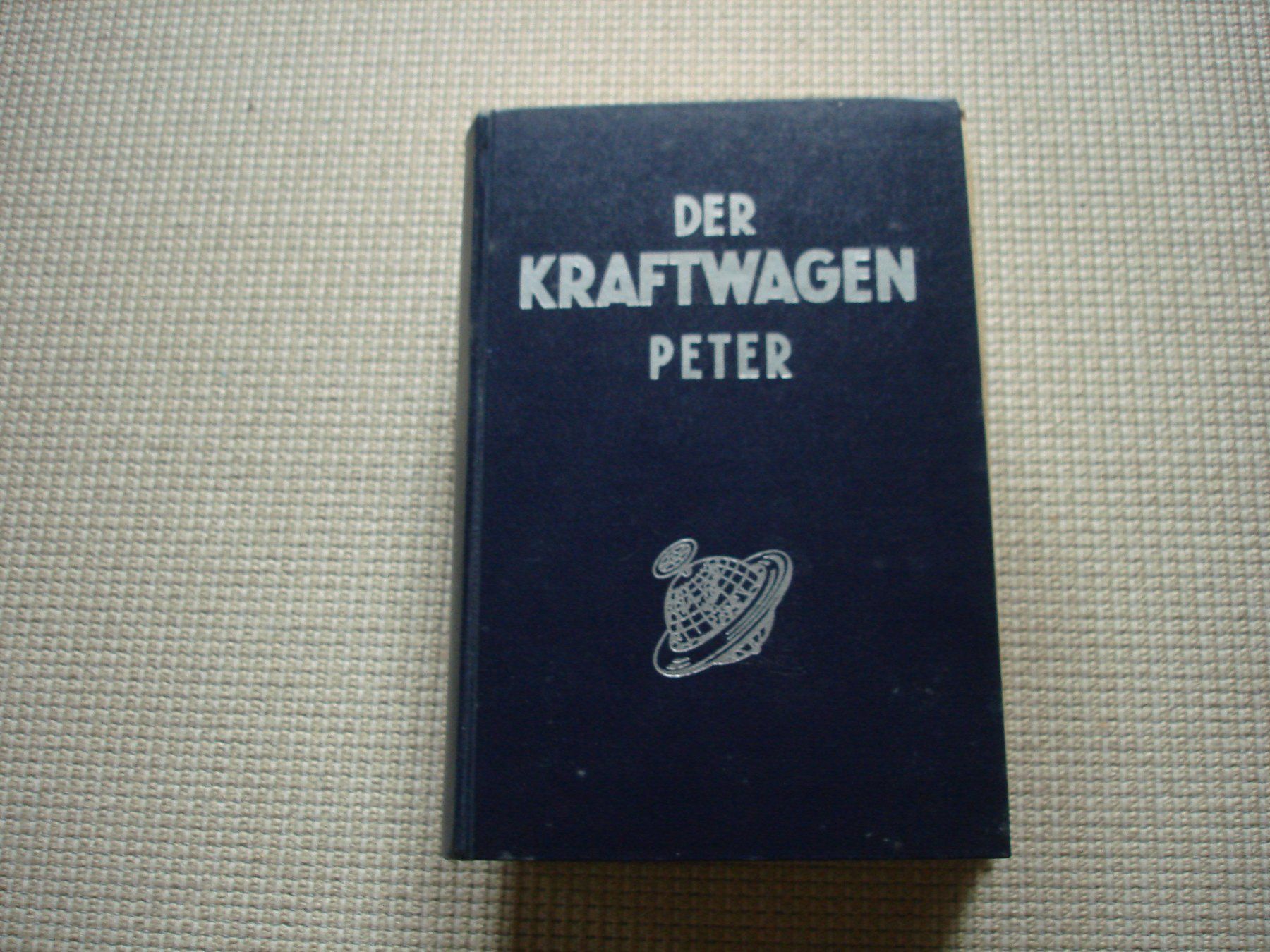 Libri: Der Kraftwagen Peter Buch – Usato da Gossau ZH venduto da Crfurrer