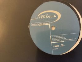 Danny Tenaglia Maxi-Single - Music Is The Answer