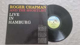 LP Roger Chapman And The Shortlist–Live In Hamburg, ab 1 Fr.