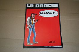 LA DRAGUE       °°°°° FAAAACIIILE......  °°°°°