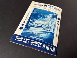 Origial Prospekt Leukerbad, Sommer & Winter & Preisen, 1938