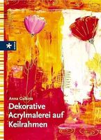 Buch „Dekorative Acrylmalerei“ von Anna Galkina