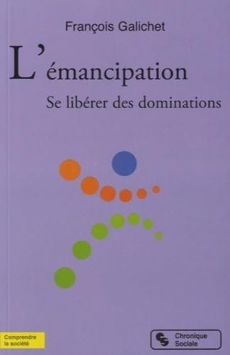 Libri: L'émancipation - Se libérer des dominations – Usato da Neuchâtel venduto da Dualseele