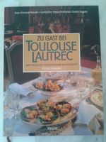 schönes Buch zu Gast bei TOULOUSE LAUTREC + 160 Rezepte