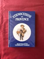 Ethnocuisine de Provence - Maguelonne Toussaint-Samat