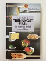 Trennkost Fibel: Gut essen & schlank bleiben