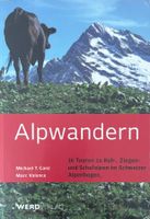 Ganz Michael T., Alpwandern