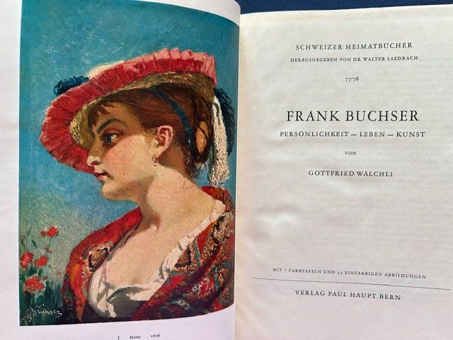 Libri: Frank Buchser, Schweizer Heimatbücher, Gottfried Wälchli – Usato da Bern venduto da oregonzwei 2