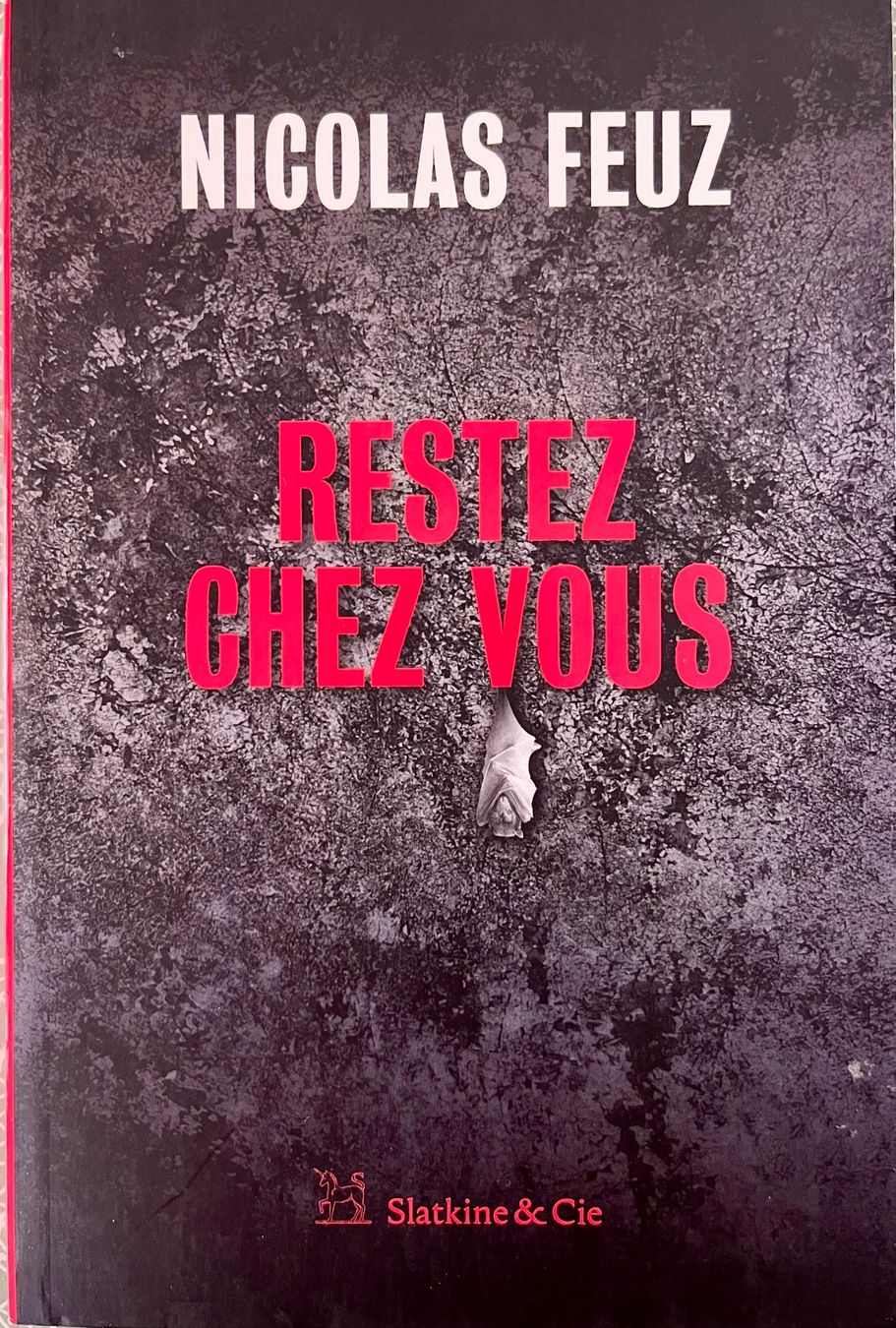 Bücher: Restez chez vous - Nicolas Feuz – Gebraucht aus Le Crêt-p-Semsales von staglione69