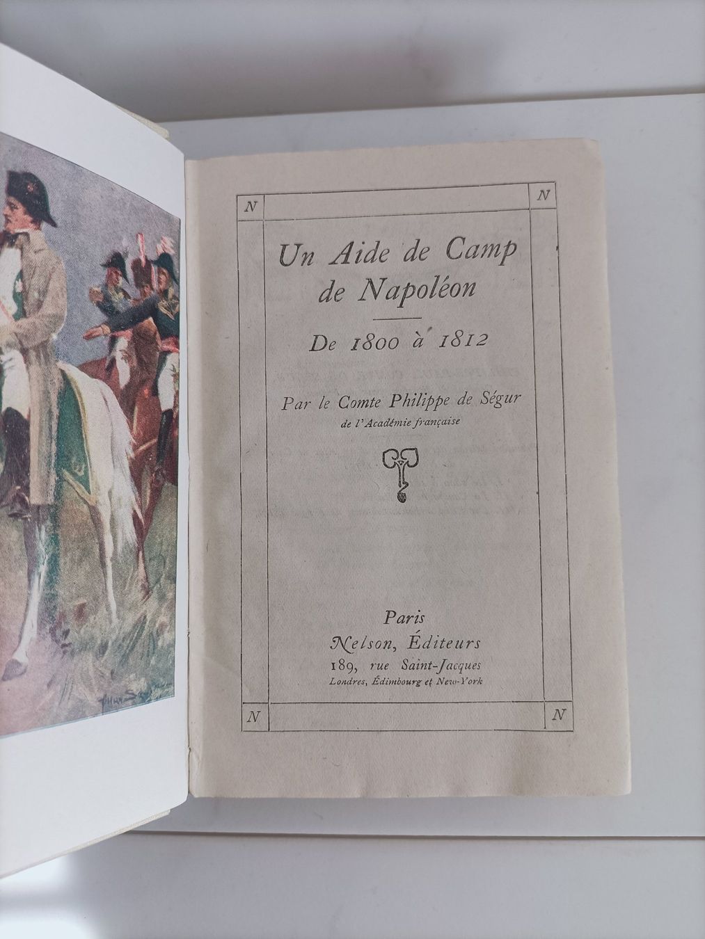 Libri: Un aide de camp de Napoléon / De Ségur / Nelson – Usato da crans montana venduto da AB3963 1