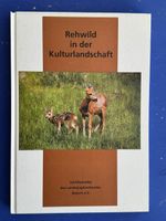 Rehwild in der Kulturlandschaft. Landesjagdverband Bayern