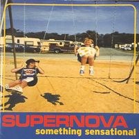 Supernova - Something sensational