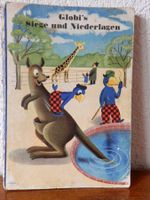 Globi  Siege und Niederlagen 1. Auflage 1943 - defekt -