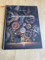 Torben Kuhlmann: Maulwurfstadt