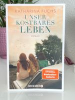 Unser kostbares Leben  -  Katharina Fuchs / Roman
