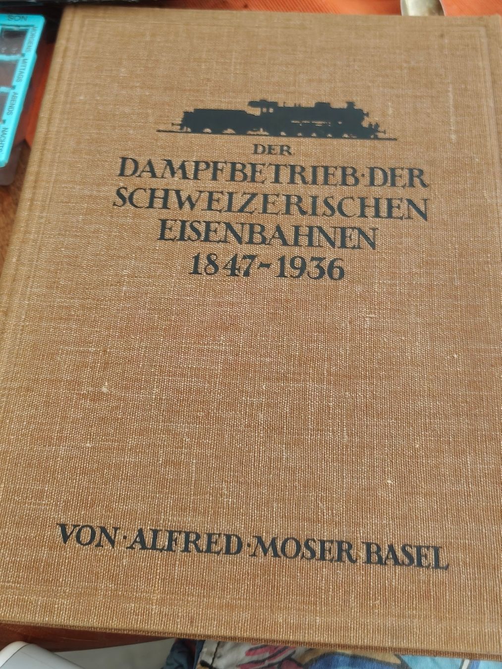 Bücher: DAMPFBETRIEB DER SCHWEIZERISCHEN EISENBAHNEN 1847-1936 – Gebraucht aus Samstagern von Macrino