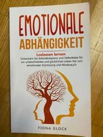 Emotionale Abhängigkeit - Loslassen lernen / nur Abholung