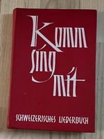 Antikes Schweizerisches Liederbuch / Komm sing mit“ / 1965