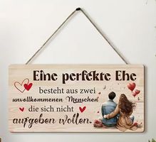 SCHILD MIT TEXT *EINE PERFEKTE EHE.....* AUS HOLZ