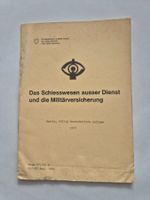 Schiesswesen ausser Dienst Militärversicherung 2. Auflage...