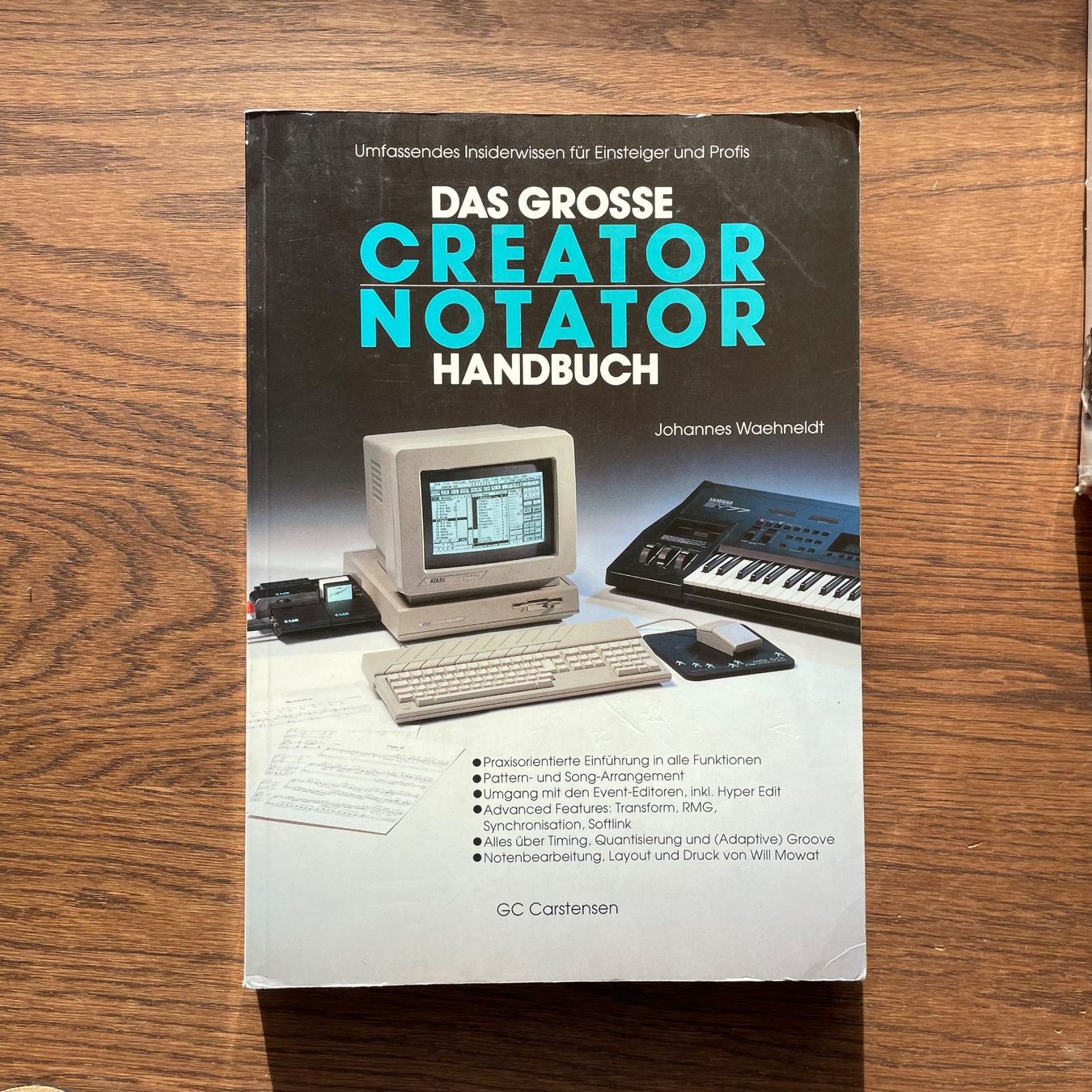 Libri: DAS GROSSE CREATOR/NOTATOR HANDBUCH (ATARI) Johan. Waehneldt – Usato da Mauren TG venduto da Georgie