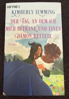 "Der Tag an dem ich mich betrank und einen Dämon rettete"