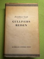 Jonathan Swift: Gullivers Reisen durch unbekannte Länder.