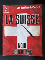 Journal : Le Canard Enchaîné - La Suisse noir sur blanc