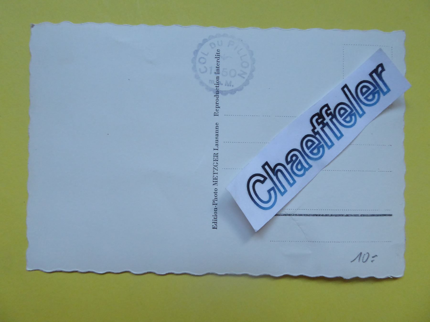 Cartoline postali: 1803 Col-du-Pillon  alt 1550 m. – Nuovo (secondo la descrizione) da Zürich venduto da Chaeffeler 1
