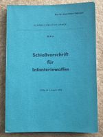 SCHWEIZER ARMEE SCHIESSVORSCHRIFT FÜR INFANTERIEWAFFEN