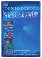 LE NOUVEAU MANUEL DE LA PHOTOGRAPHIE © 2004 "Neuf"