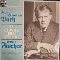 Jean Sebastien Bach, Edwin Fischer – Le Clavier Bien Tempéré