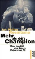 Mehr als ein Champion: Über den Stil des Boxers Muhammad Ali