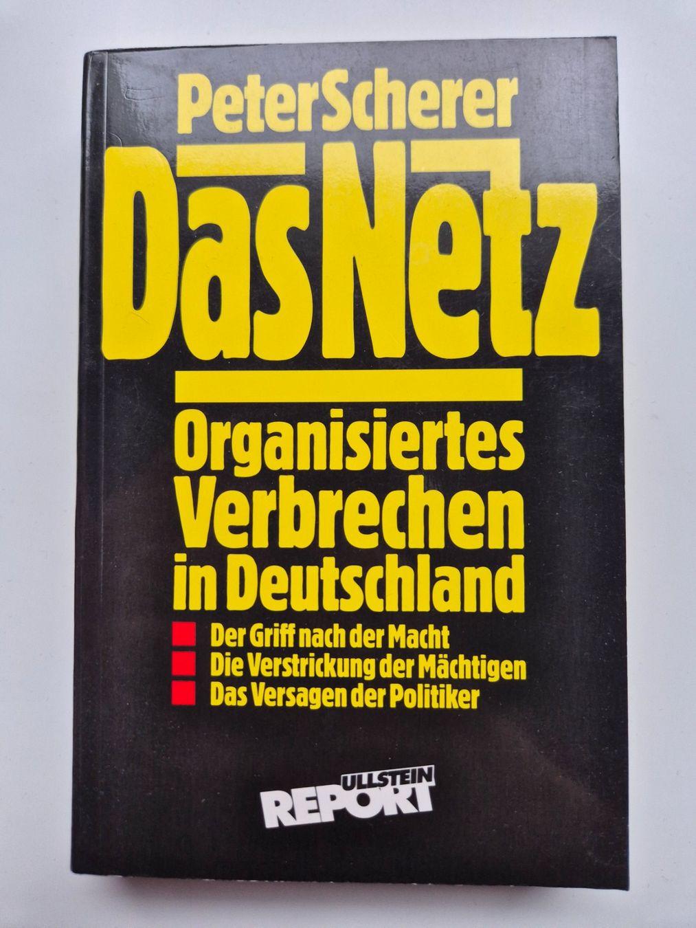 Libri: Das Netz - Org. Verbrechen in Deutschland - Peter Scherer – Usato da Niederweningen venduto da Obson