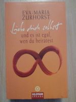 Liebe dich selbst und es ist egal wen du heiratest Eva Maria