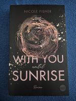 With you until sunrise