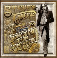 CD Steven Tyler - We're all somebody from somewhere (2016)