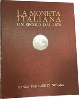 La Moneta Italiana un secolo dal 1870