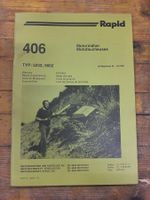 Sehr schöne Rapid 406 Betriebsanleitung mit Ersatzteilliste