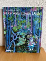 Der Wald unterm Dach - Rudolf Herfurtner