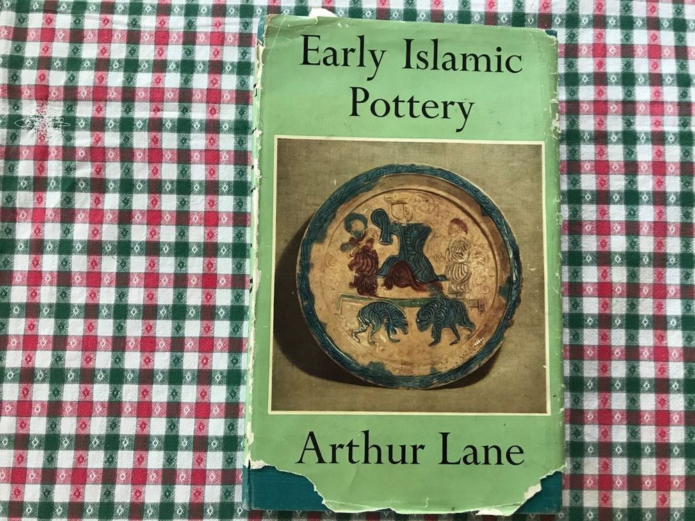 Arthur Lane Early Islamic Pottery, 1958 Kaufen auf Ricardo