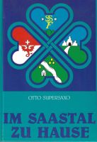 Im Saastal zu Hause