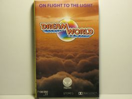 DREAMWORLD    ON FLIGHT TO THE LIGHT