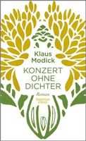 Modick Klaus - Konzert ohne Dichter (geb) / Roman