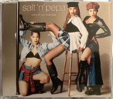 SALT 'N' PEPA - NONE OF YOUR BUSINESS