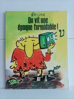 BD On vit une époque formidable ! / Reiser / Albin Michel 2/