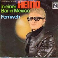 Heino - In einer Bar in Mexico (7")
