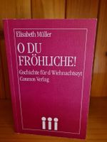 Elisabeth Müller "O du fröhliche! Weihnachtszyt"