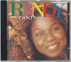 Randy Crawford – Don't Say It's Over