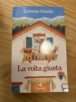 Lorenza Gentile - La volta giusta